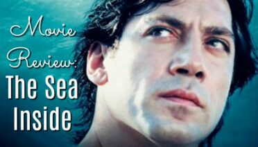The Sea Inside (movie review)