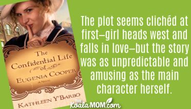 "The plot seems clichéd at first—girl heads west and falls in love—but the story was as unpredictable and amusing as the main character herself." Review of The Confidential Life of Eugenia Cooper by Kathleen Y'Barbo. Cover photo via Amazon.