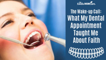 The Wake-up Call: What My Dental Appointment Taught Me About Faith (woman in a dental chair with dental tools in her mouth)