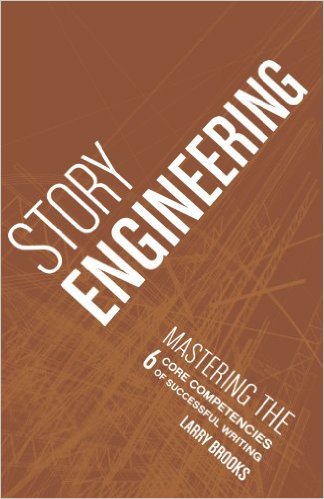 Story Engineering by Larry Brooks