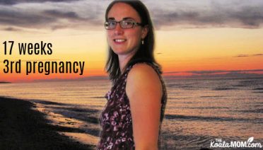 17 weeks pregnant on my third pregnancy