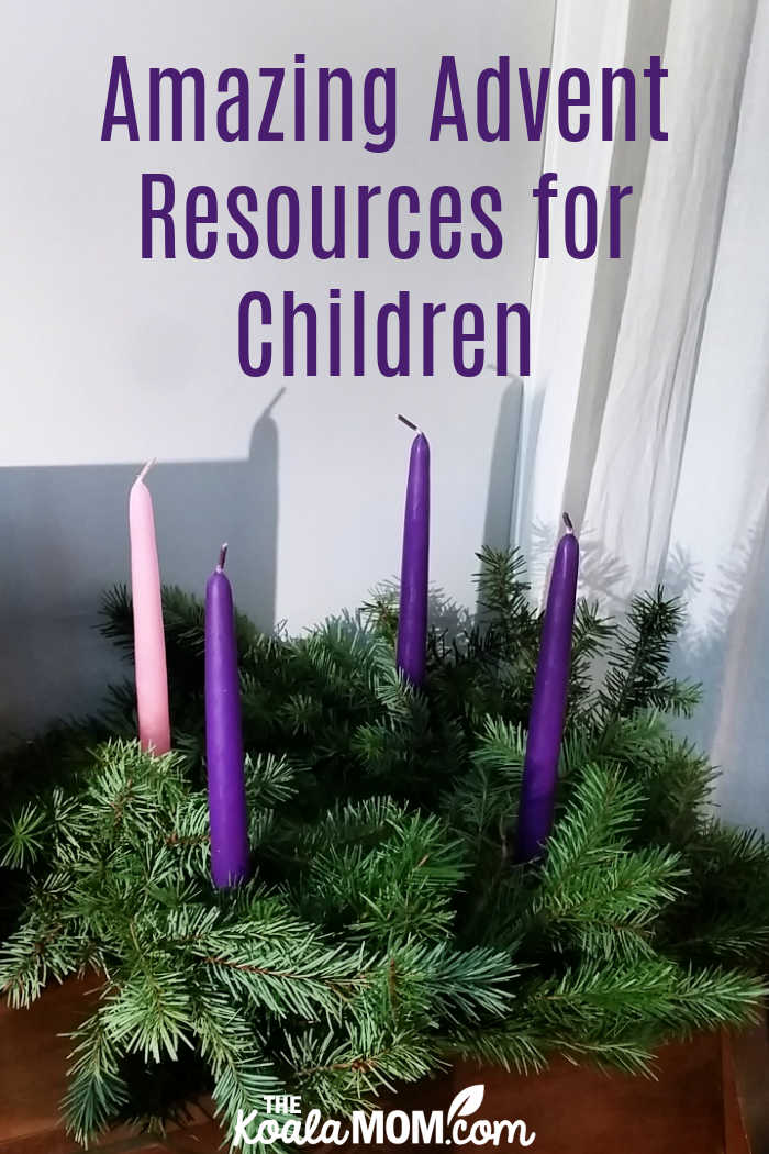Amazing Advent Resources for Children