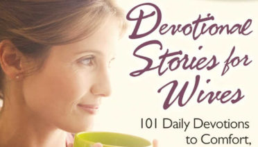 Devotional Stories for Wives: 101 Daily Devotions to Comfort, Encourage and Inspire You from Chicken Soup for the Soul