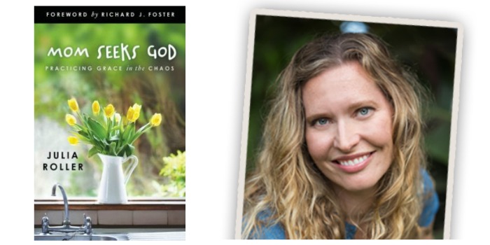 Mom Seeks God by Julia Roller