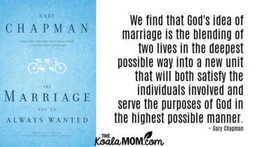 "We find that God's idea of marriage is the blending of two lives in the deepest possible way into a new unit that will both satisfy the individuals involved and serve the purposes of God in the highest possible manner." ~ Gary Chapman