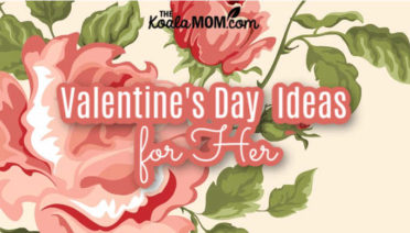 Valentine's Day Ideas for Her