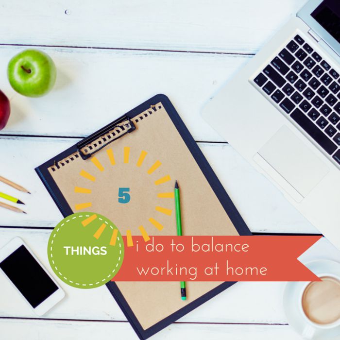 5 Things I do to balance working at home, by Martina Kreitzer of Catholic Sistas