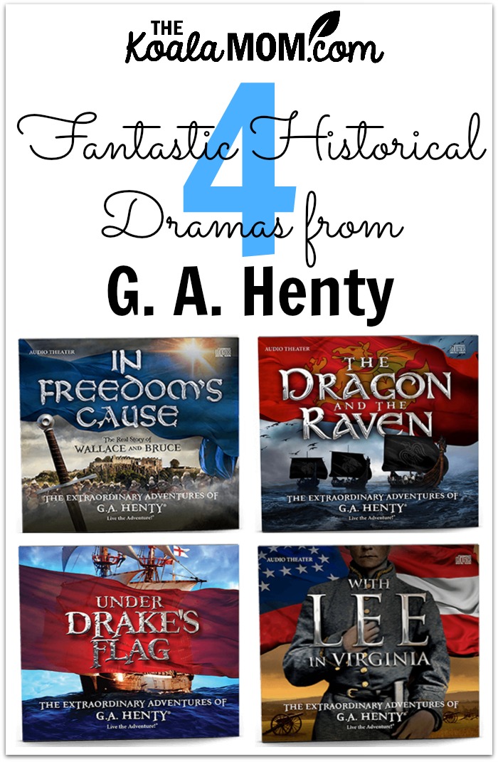4 Fanstastic Historical Dramas from G. A. Henty