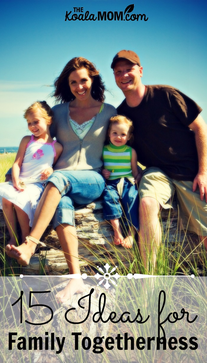 15 ideas for family togetherness