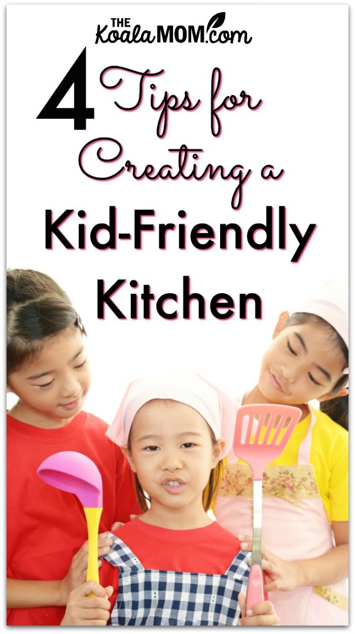 4 Tips for Creating a Kid-Friendly Kitchen