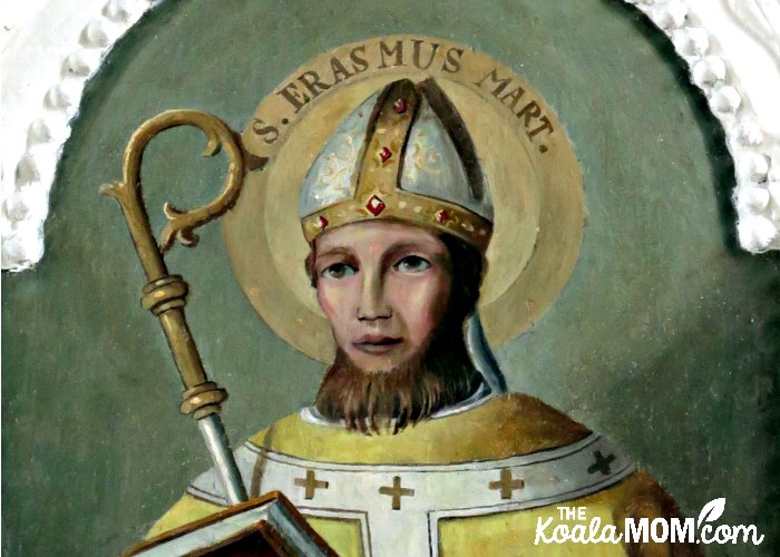St. Erasmus (or St. Elmo). patron saint of women in labour