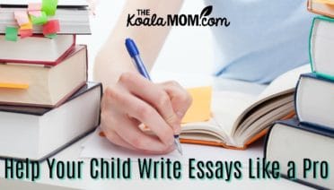 Help Your Child Write Essays Like a Pro