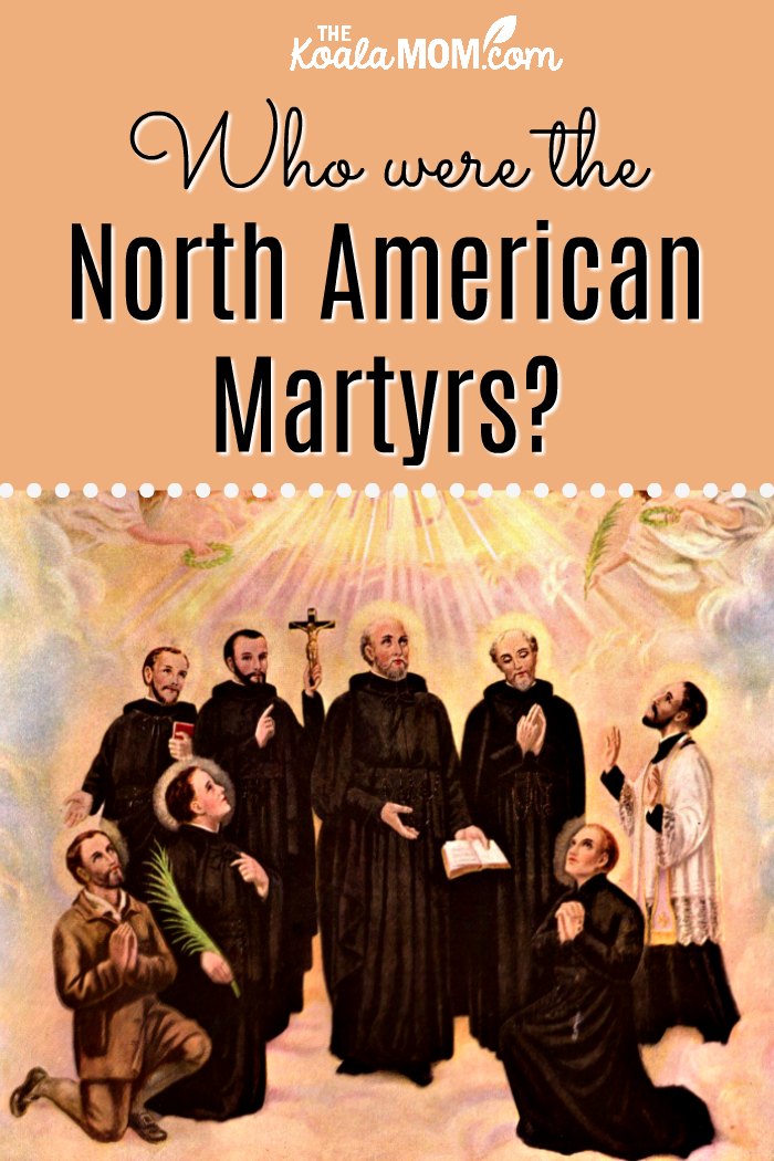 Who were the North American Martyrs?