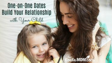 One-on-One Dates Build Your Relationship with Your Child