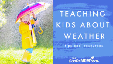 Tips and resources for teaching children about weather and climate