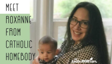Meet Roxanne from Catholic Homebody