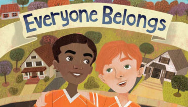Everyone Belongs by the United States Conference of Catholic Bishops, illustrated by Kristin Sorra