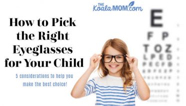 How to pick the right eyeglasses for your child: 5 considerations to help you make the best choice.