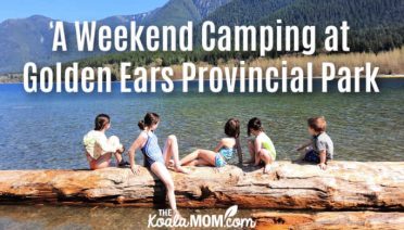 A Weekend Camping at Golden Ears Provincial Park