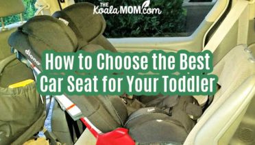How to Choose the Best Car Seat for Your Toddler