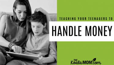 Teaching Your Teenagers about Handling Money