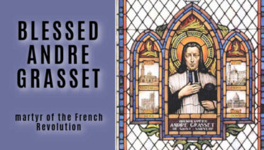 Blessed Andre Grasset, martyr of the French Revolution.