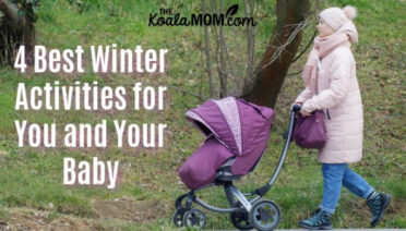 4 Best Winter Activities for You and Your Baby