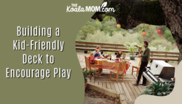 Building a Kid-Friendly Deck to Encourage Play