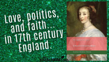 My Queen, My Love: a Novel of Henrietta Maria by Elena Maria Vidal