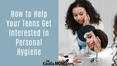 How to Help Your Teens Get Interested in Personal Hygiene. Photo by Pavel Danilyuk from Pexels.