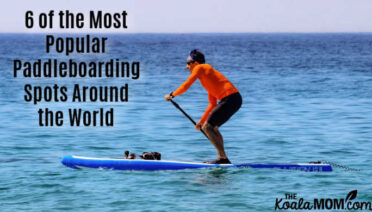 6 of the Most Popular Paddleboarding Spots Around the World. Image by Dimitris Vetsikas from Pixabay.