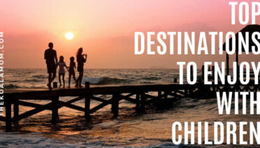Top Destinations You Can Enjoy With Your Children. Image by Jill Wellington from Pixabay .