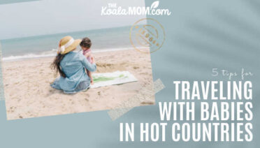 Traveling With Babies In Hot Countries. Photo by Jonathan Gallegos on Unsplash.