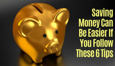 Saving Money Can Be Easier If You Follow These 6 Tips. Image by 3D Animation Production Company from Pixabay