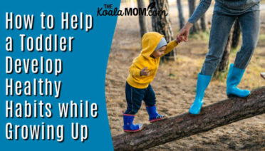 How to Help a Toddler Develop Healthy Habits while Growing Up. Photo of mom and toddler climbing a log by Oleksandr Pidvalnyi via Pexels.