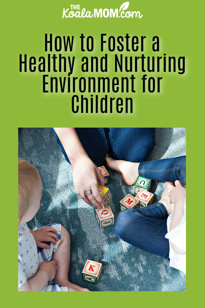 How to Foster a Healthy and Nurturing Environment for Children. Photo of two children playing with blocks by Marisa Howenstine on Unsplash