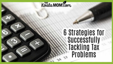 6 Strategies for Successfully Tackling Tax Problems. Photo of calculator and pen on table by Pixabay.