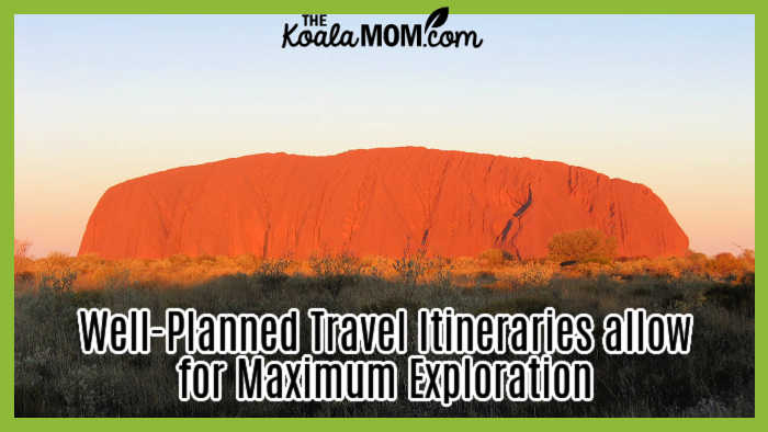 Well-Planned Travel Itineraries for Maximum Exploration. Photo of Uluru at sunset by Bonnie Way.