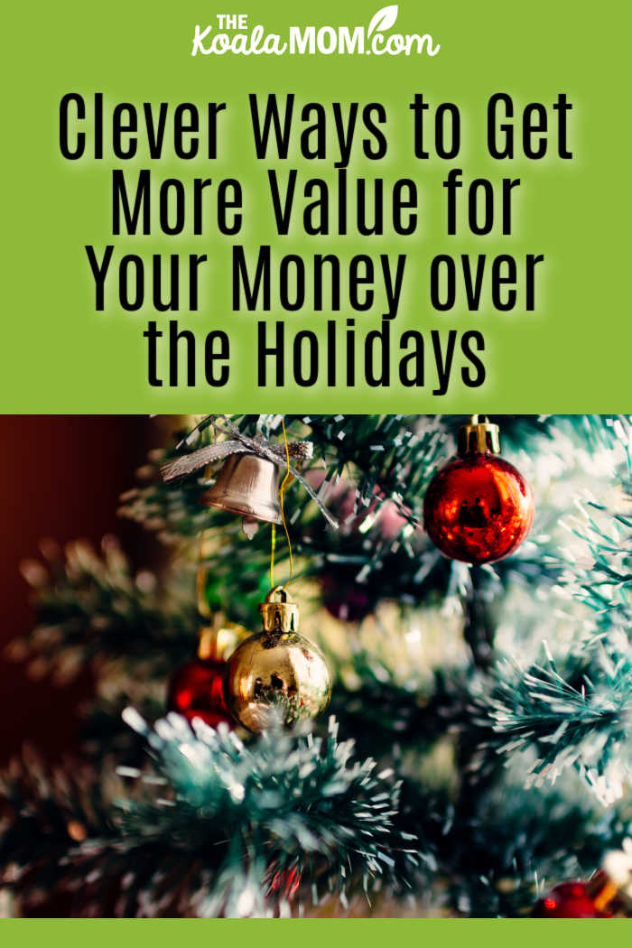 Clever Ways to Get More Value for Your Money over the Holidays. Photo of red and gold balls hanging on Christmas tree by Rodion Kutsaiev on Unsplash