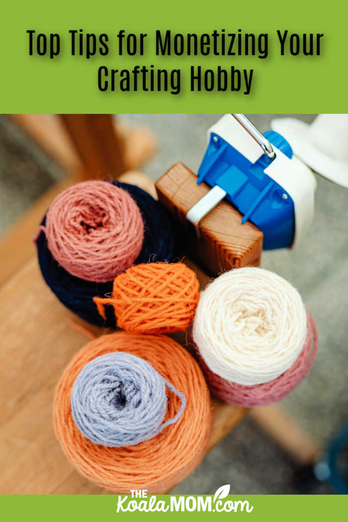 Top Tips for Monetizing Your Crafting Hobby. Photo of yarn spools by Karolina Grabowska www.kaboompics.com via Pexels.