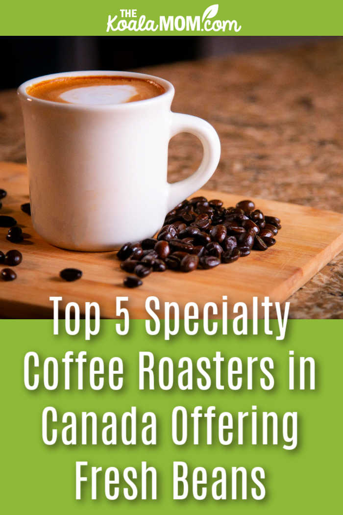 Top 5 Specialty Coffee Roasters in Canada Offering Fresh Beans. Photo of white coffee mug with latte art on a cutting board with coffee beans around it by Caleb Wood via Pexels.