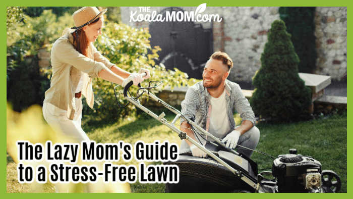 The Lazy Mom's Guide to a Stress-Free Lawn. Photo of a woman pushing a lawn mower while a man with gloves kneels nearby by Gustavo Fring via Pexels.