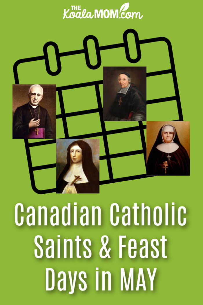 Canadian Catholic Saints and feast days in May.