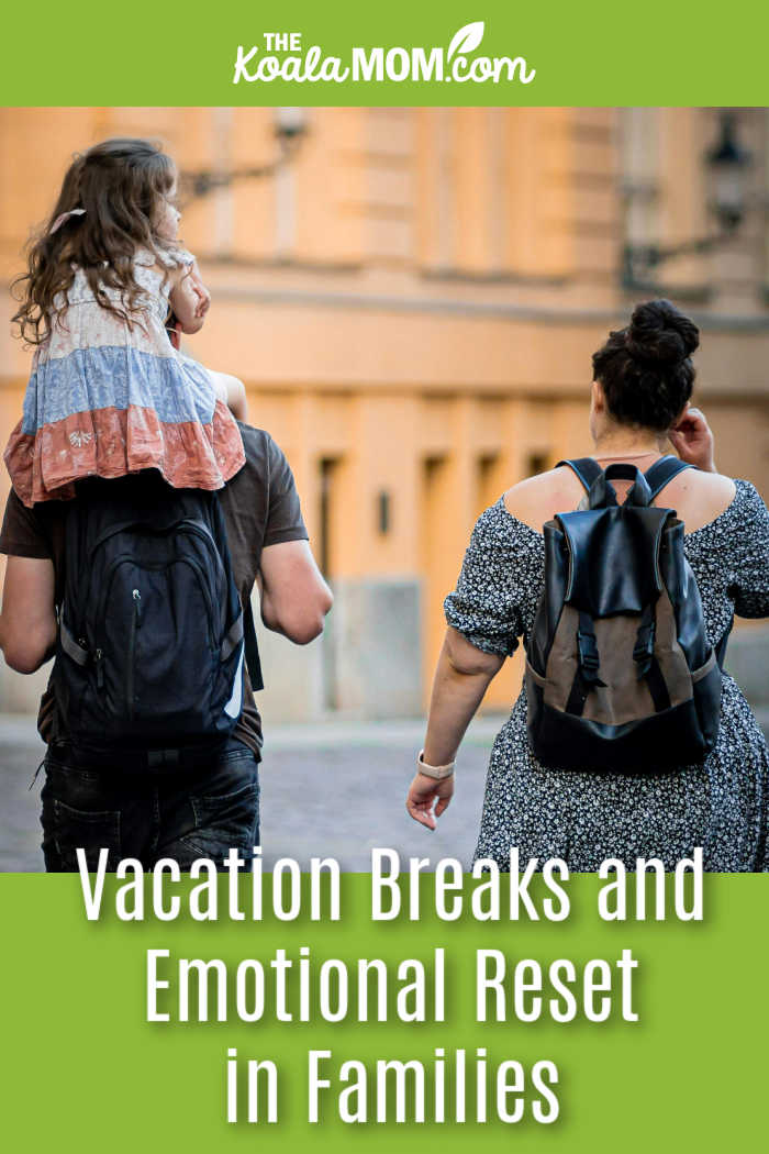 Vacation Breaks and Emotional Reset in Families. Photo of daughter riding on dad's shoulders with mom and dad both carrying backpacks while walking by Lukas Kosc via Pexels.