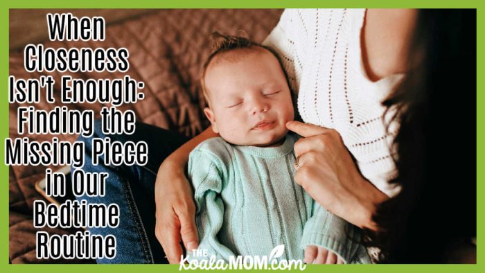When Closeness Isn't Enough: Finding the Missing Piece in Our Bedtime Routine. Photo of smiling baby sleeping in mom's lap by Helena Lopes via Pexels.