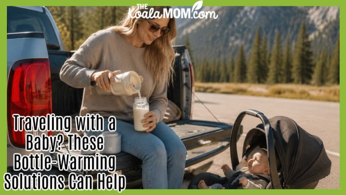 Traveling with a Baby? These Bottle-Warming Solutions Can Help. Provided stock photo of mom sitting on a truck tailgate in a scenic location, pouring milk from a thermos into a baby bottle, while baby in a car seat looks on.