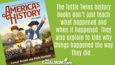 "The Tuttle Twins history books don’t just teach what happened and when it happened. They also explain to kids why things happened the way they did..." Cover image of America's History 1791-1849 via Tuttle Twins website.